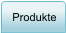 Produkte